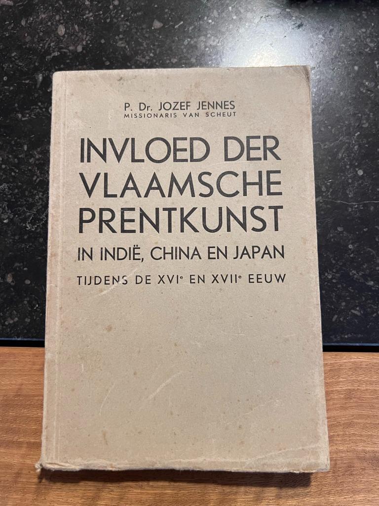 Invloed der Vlaamsche prentkunst in Indië, China en Japan ti, Gelezen, P. Dr. Jozef Jennes, Ophalen of Verzenden, Grafische vormgeving