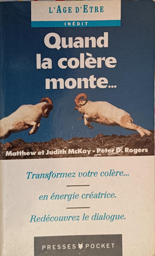 Quand la colère monte : Matthew et Judith McKey : POCHE, Enlèvement ou Envoi, Utilisé, Psychologie de la personnalité, Matthew et Judith McKay