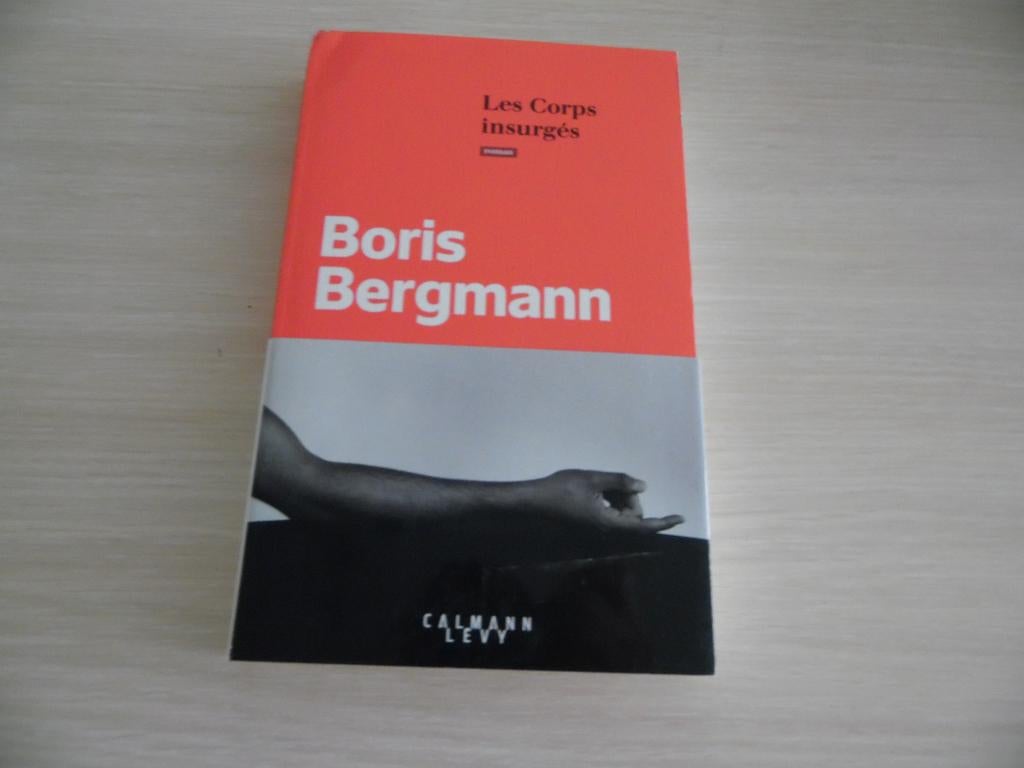 LES CORPS INSURGÉS         BORIS BERGMANN, Europa overig, Ophalen of Verzenden, Zo goed als nieuw, Boris Bergmann