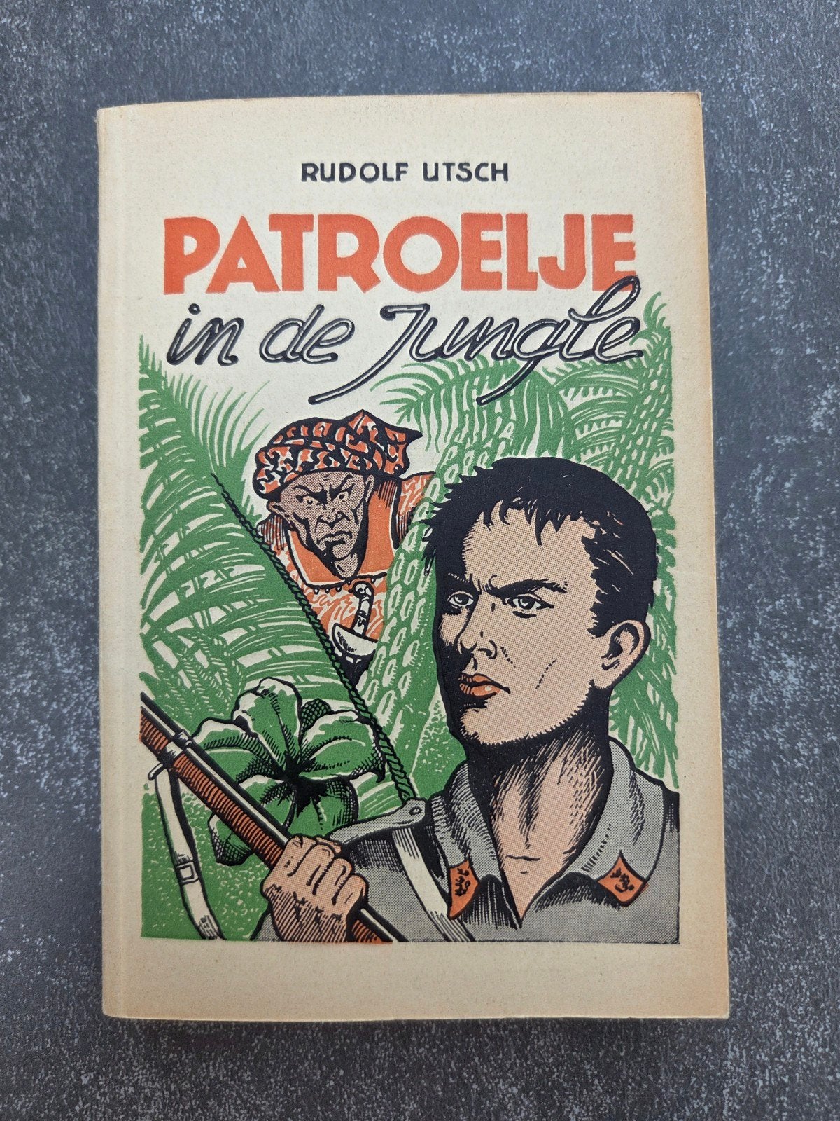 Rudolf Utsch - Patroelje in de jungle, Ophalen of Verzenden