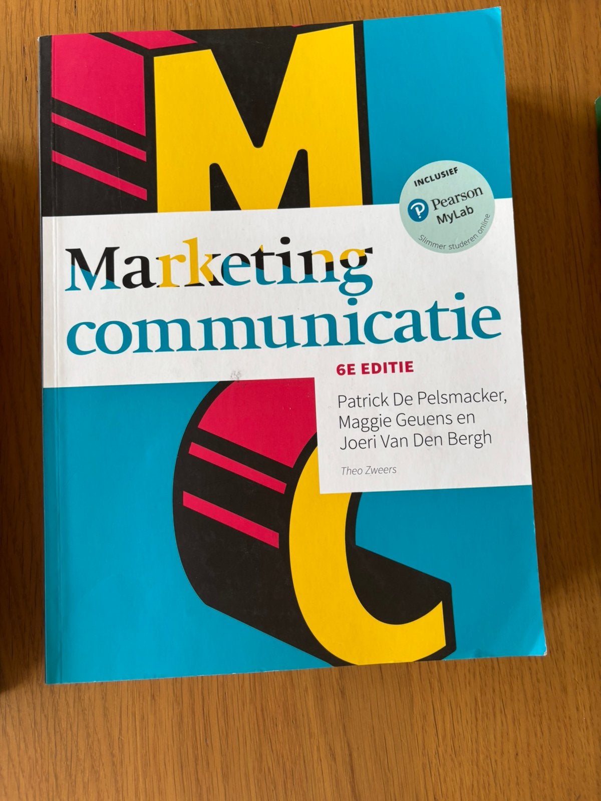 Patrick De Pelsmacker - Marketingcommunicatie, Boeken, Ophalen of Verzenden, Zo goed als nieuw, Hoger Onderwijs, Patrick De Pelsmacker; Joeri van den Bergh; Maggie Geuens