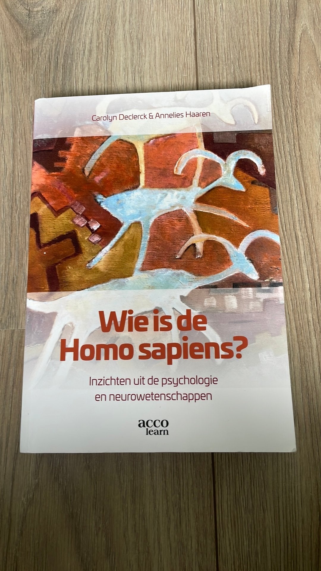 Annelies Haaren - Wie is de homo sapiens?, Boeken, Ophalen of Verzenden, Annelies Haaren; Carolyn Declerck