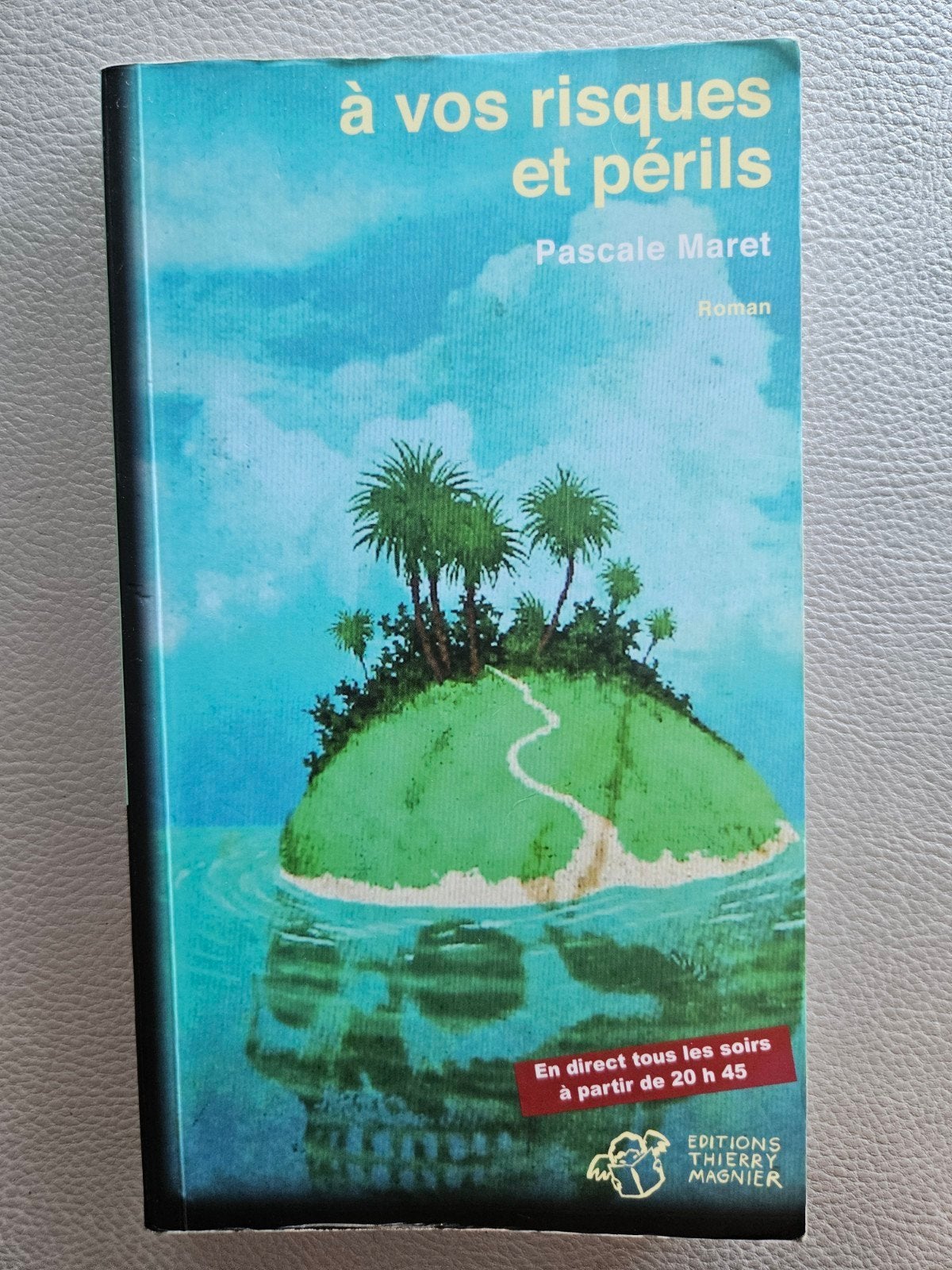 Livre A vos risques et périls de Pascale Maret, Ophalen, Zo goed als nieuw
