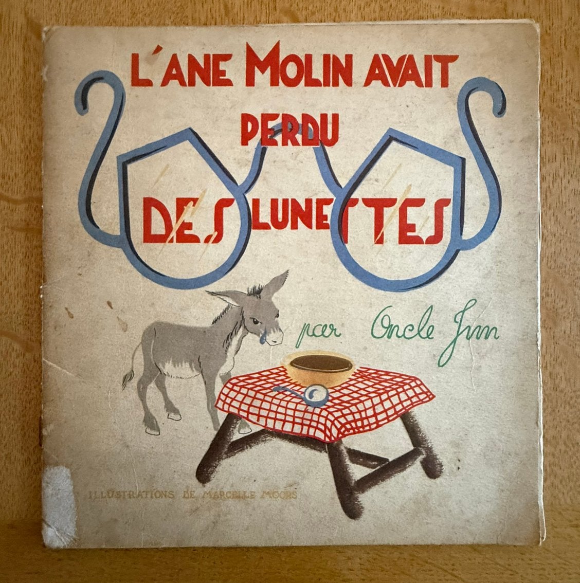 L'âne Molin avait perdu des lunettes - Oncle Jim, Enlèvement ou Envoi, Utilisé, Livre d'images
