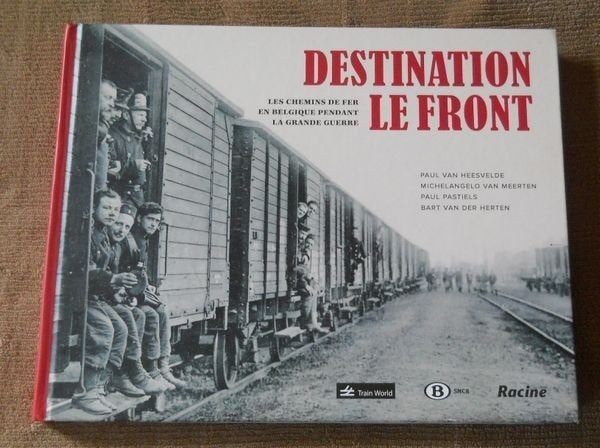 Les chemins de fer en Belgique pendant la Grande Guerre, Enlèvement ou Envoi, Utilisé, Train