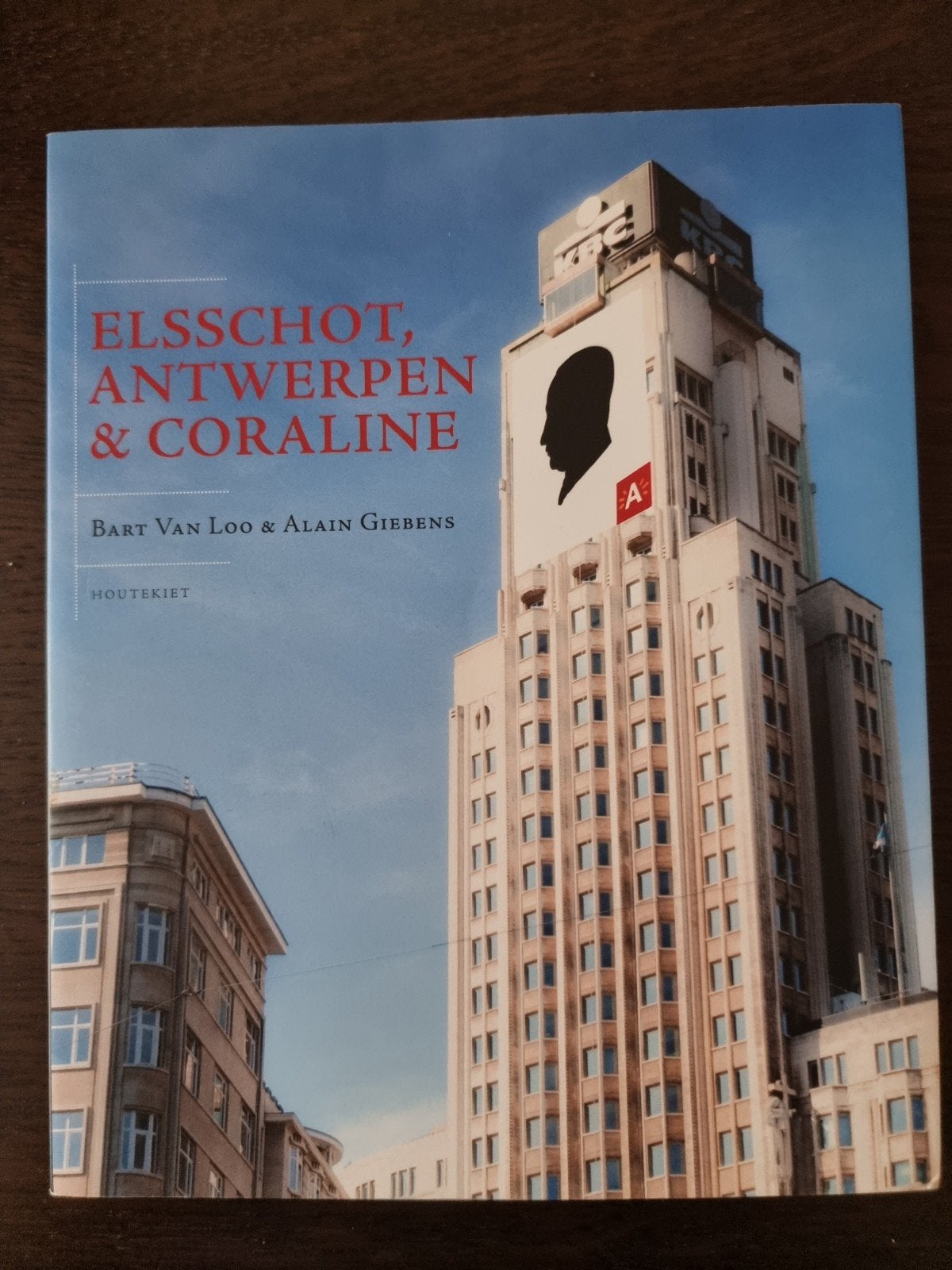Alain Giebens - Elsschot, Antwerpen en Coraline, Ophalen of Verzenden, Nieuw, Alain Giebens; Bart Van Loo