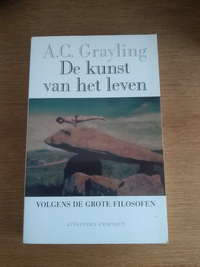 DE KUNST VAN HET LEVEN / Antony Grayling, Livres, Philosophie, Enlèvement, Neuf