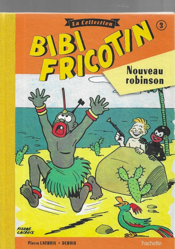 bibi fricotin nouveau robinson  lacroix hachette, Enlèvement ou Envoi, Une BD, Comme neuf, Pierre lacroix