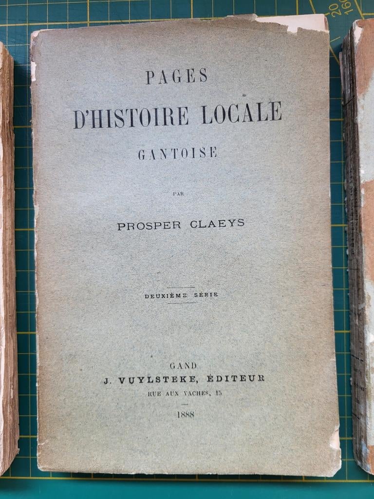 Heemkunde Gent - Prosper Claeys - Histoire locale Gantoise, Ophalen of Verzenden, Gelezen