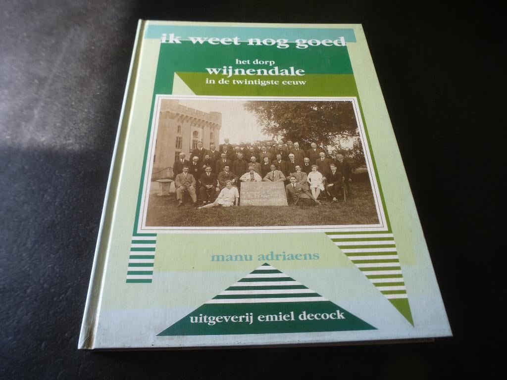 Het dorp WIJNENDALE in de 20e eeuw Torhout, Ophalen of Verzenden, Manu Adriaens, 20e eeuw of later, Gelezen