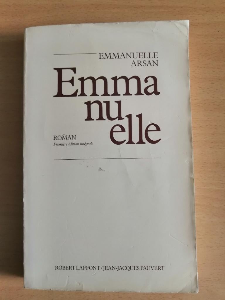 Roman érotique - Emmanuelle  de E. Arsan - édition intégrale, Livres, Enlèvement ou Envoi
