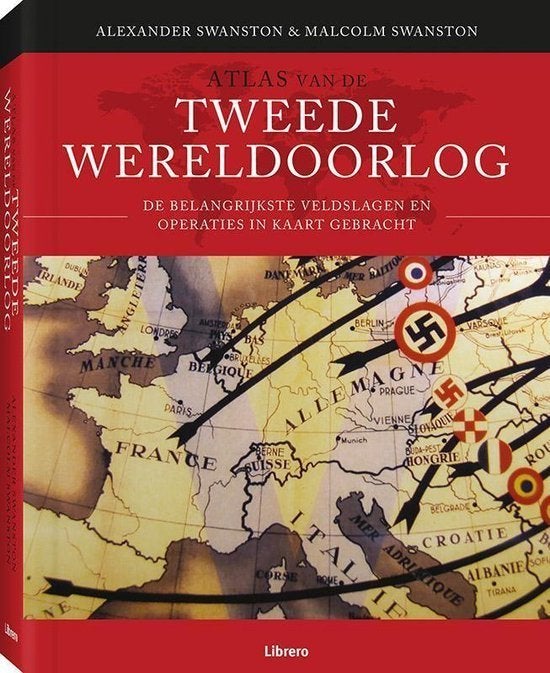 Atlas van de tweede wereldoorlog/ Alexander Swanston &, Ophalen of Verzenden, Tweede Wereldoorlog, Zo goed als nieuw
