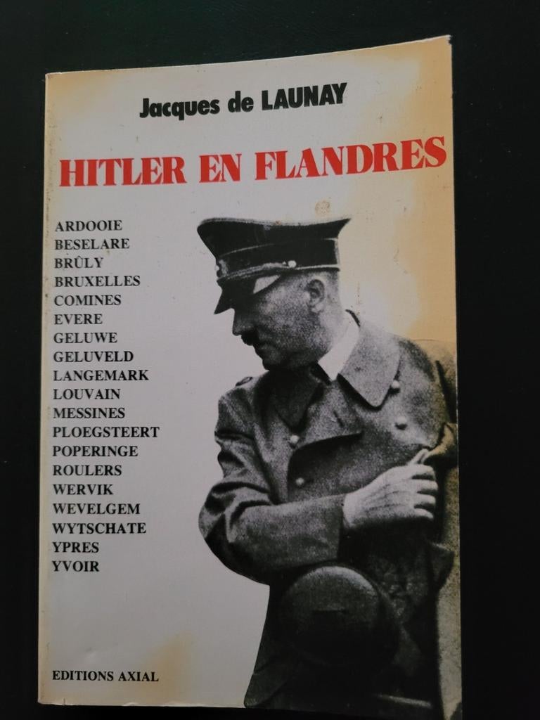 Hitler en Flandres, Ophalen of Verzenden, Gelezen, Jacques de Launay