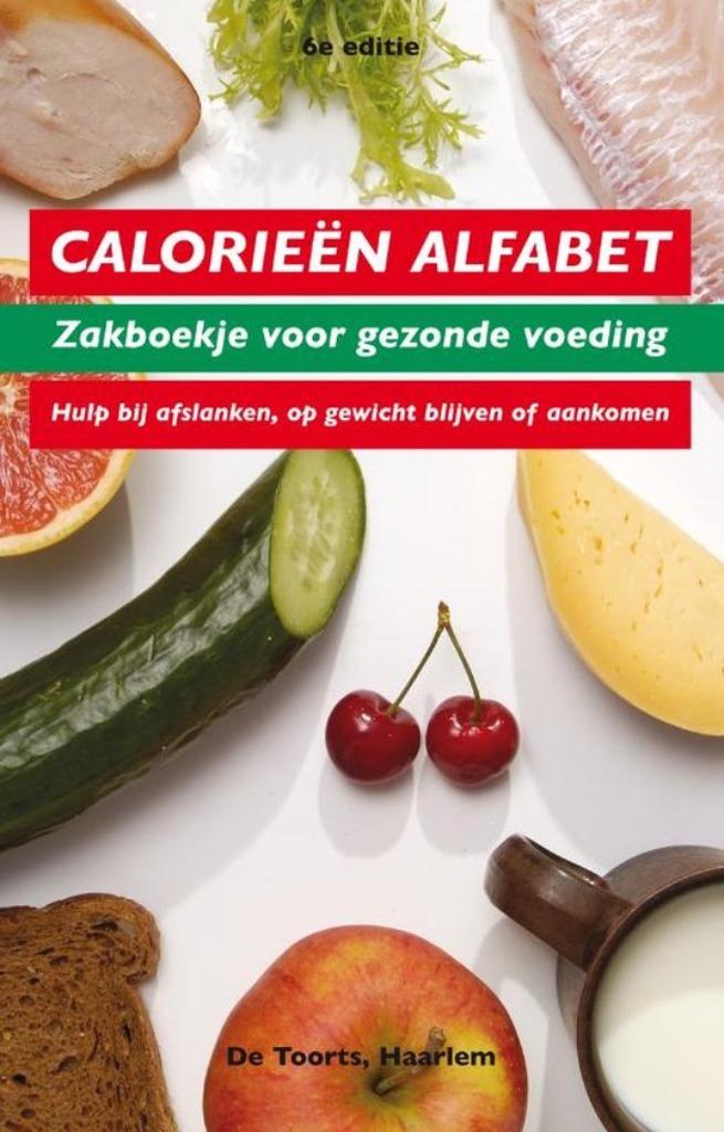Calorieen alfabeth / zakboekje voor gezonde voeding, Enlèvement ou Envoi, Comme neuf