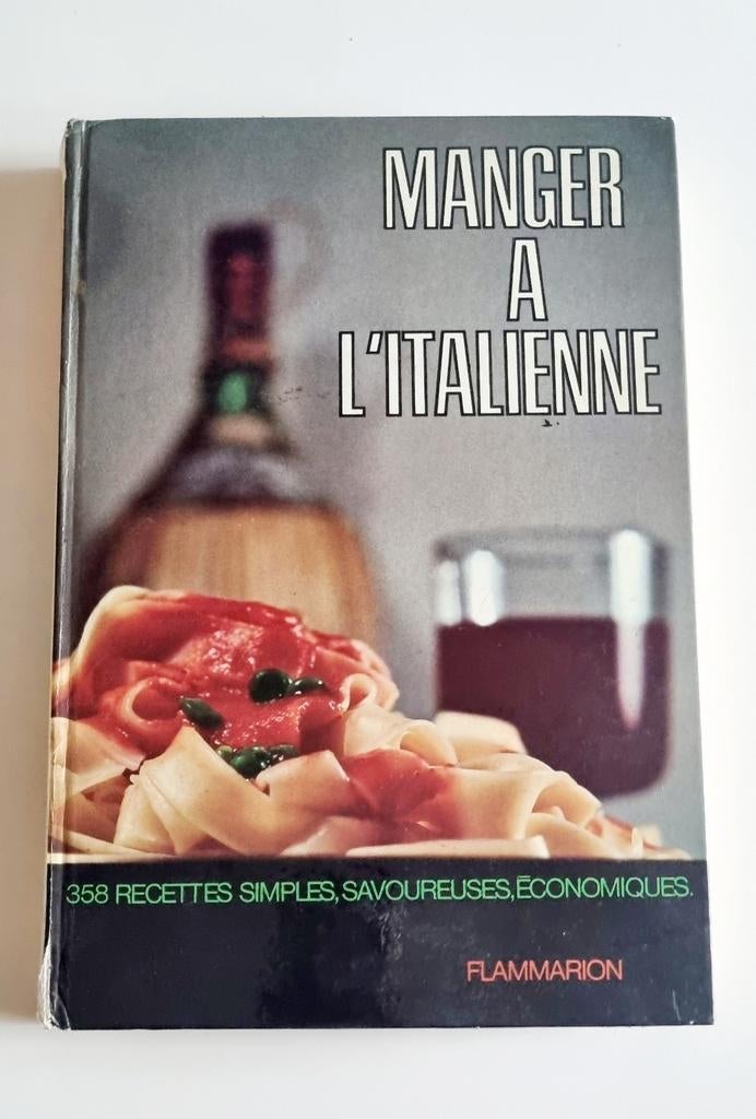 Manger à l'italienne, Hoofdgerechten, Gezond koken, Ophalen, Italië
