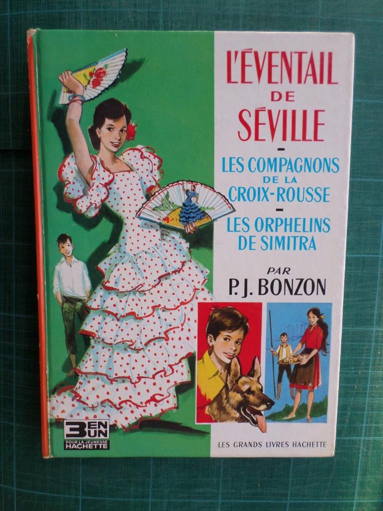 L’éventail de Séville (Paul-Jacques Bonzon) – 1968 – 188 pgs, Livres, Enlèvement ou Envoi, Fiction, Comme neuf, Paul-Jacques Bonzon