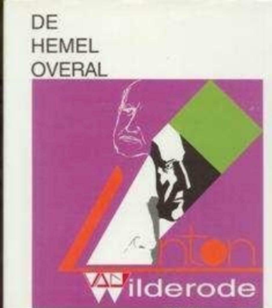 De hemel overal, Anton van Wilderode, Ophalen of Verzenden