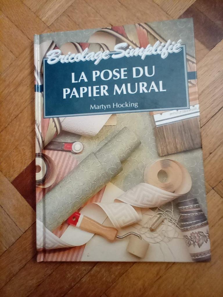 Livre la pose du papier mural martyn hocking, Enlèvement ou Envoi, Bricolage