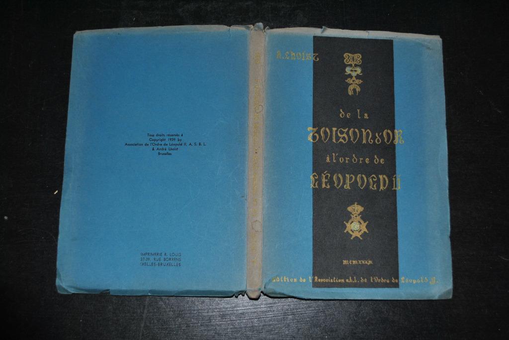 L'HOIST DE LA TOISON D'OR À L ORDRE DE LEOPOLD II 1939 RARE, Ophalen of Verzenden, Overige soorten, Boek of Tijdschrift