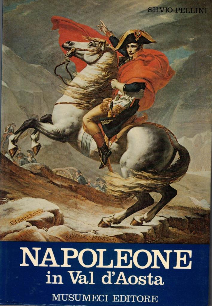 NAPOLEONE IN VAL D'AOSTA version italienne (Napoléon), Enlèvement ou Envoi, Ne s'applique pas, Comme neuf, Autres sujets/thèmes