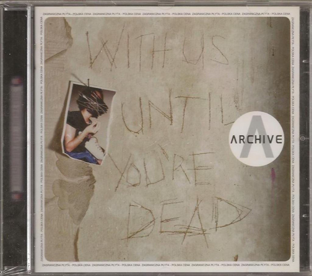 ARCHIVE - WITH US UNTIL YOU'RE DEAD  - CD ALBUM POLAND, Envoi, Comme neuf, Progressif