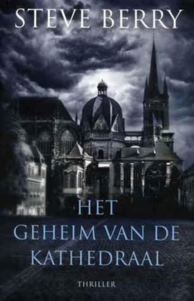 Steve Berry  / Het geheim van de kathedraal, Ophalen of Verzenden, Zo goed als nieuw