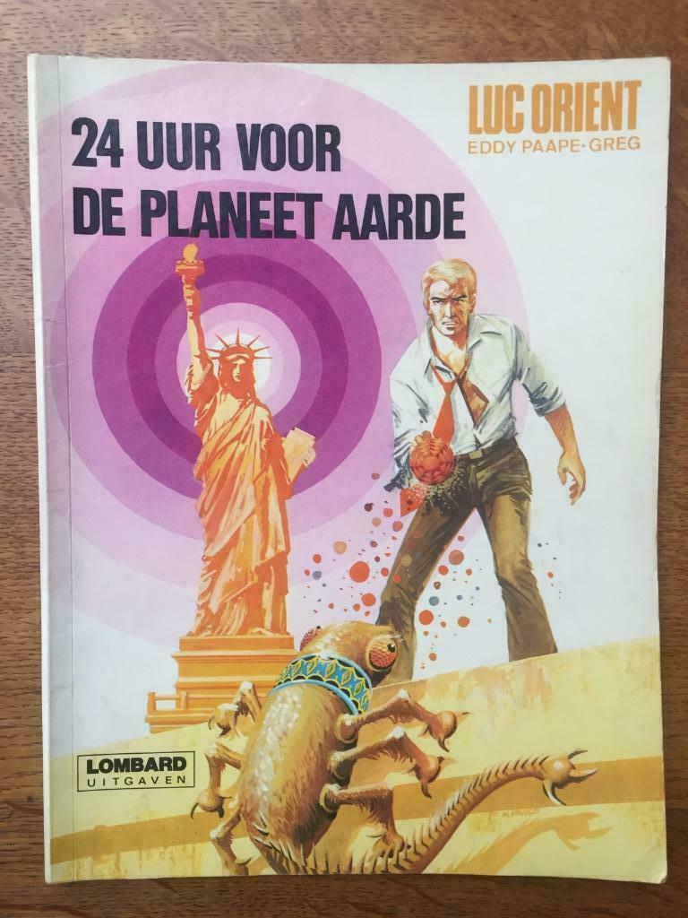 Luc Orient, Eddy Paape-Greg, 24 uur voor de planeet Aarde, Boeken, Eén stripboek, Ophalen of Verzenden, Gelezen, Eddy Paape