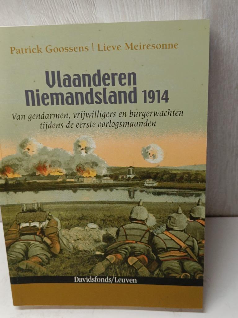 Vlaanderen niemandsland 1914 goosens meiresonne burgerwachte, Boeken, Ophalen of Verzenden, Zo goed als nieuw