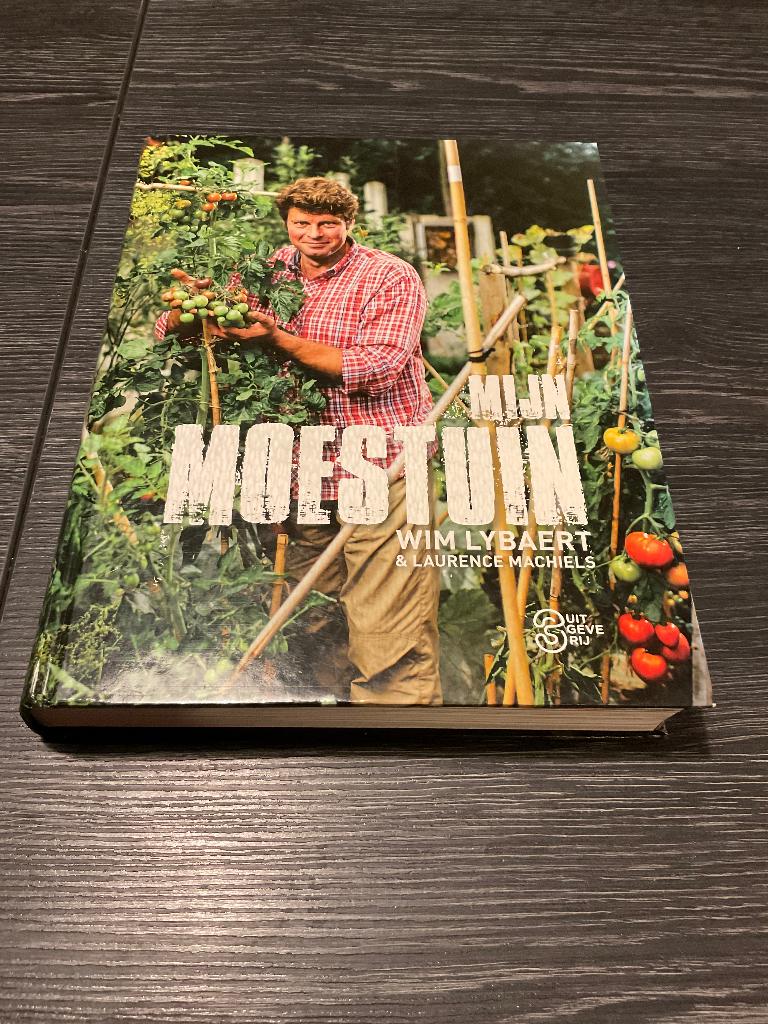 Boek Mijn moestuin Wim Lybaert & Laurence Machiels, Ophalen of Verzenden, Zo goed als nieuw, Moestuin