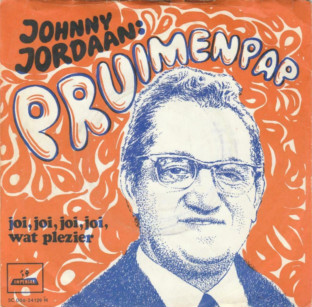 45T: Johnny Jordaan: Pruimenpap, Cd's en Dvd's, Vinyl | Nederlandstalig, Ophalen of Verzenden, Overige formaten