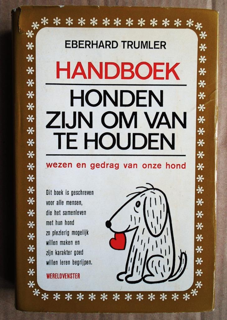 Honden zijn om van te houden - 1972 - Eberhard Trumler, Envoi, Utilisé, Eberhard Trumler
