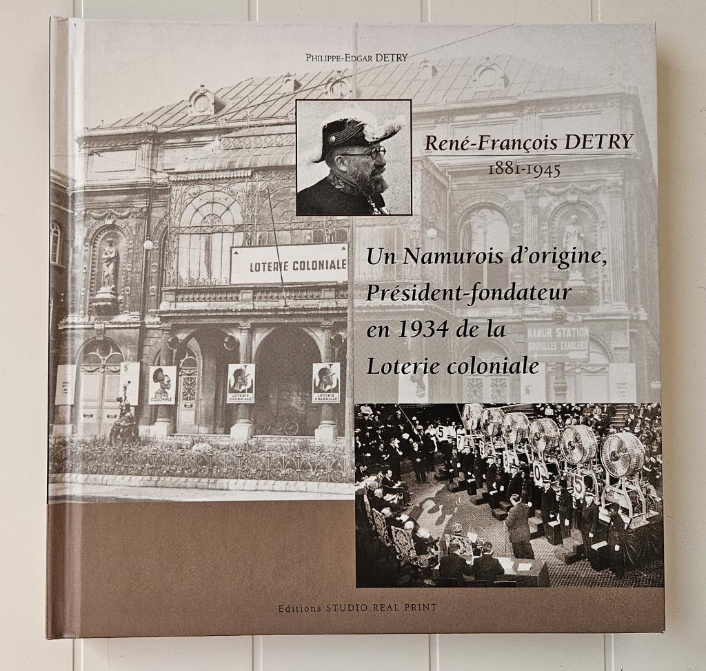 René-Françcois Detry 1981-1945 : Un Namurois d'origine, Pré, Livres, Histoire nationale, Comme neuf, 20e siècle ou après, Enlèvement ou Envoi