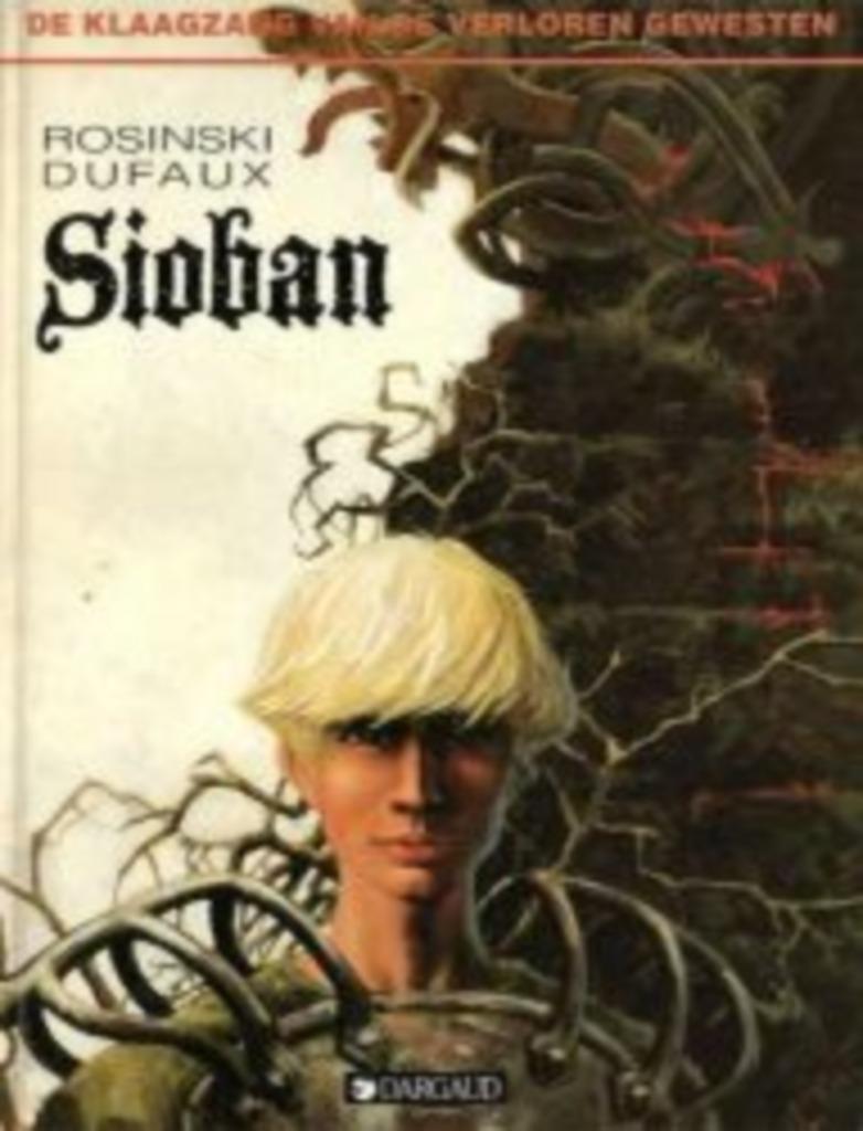 DE KLAAGZANG VAN DE VERLOREN GEWESTEN / SIOBAN 1, Verzenden, Zo goed als nieuw