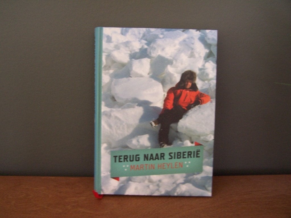 Martin Heylen – Terug naar Siberië, Boeken, Reisverhalen, Ophalen of Verzenden, Zo goed als nieuw, Martin Heylen, Azië