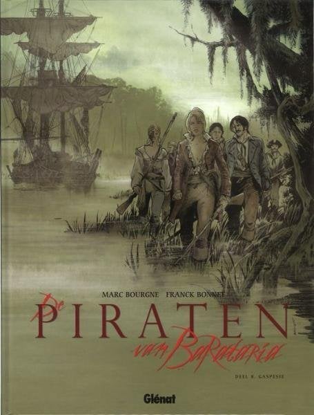 De piraten van Barataria 4, 5, 6, 7, 8 (Bonnet/Bourgne), Boeken, Ophalen, Zo goed als nieuw