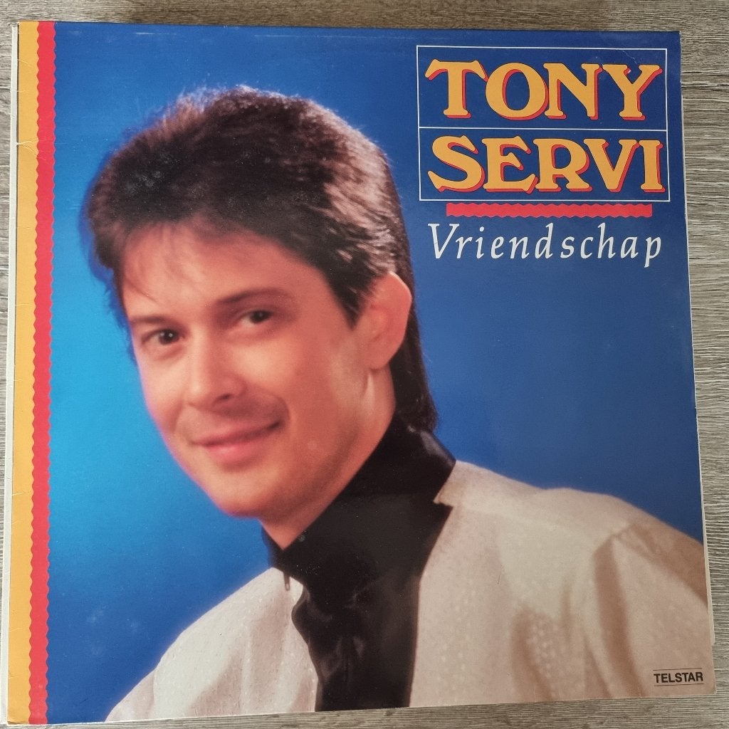 LP Tony Servi – Vriendschap, Enlèvement ou Envoi, Chanson réaliste ou Smartlap, Utilisé, LP