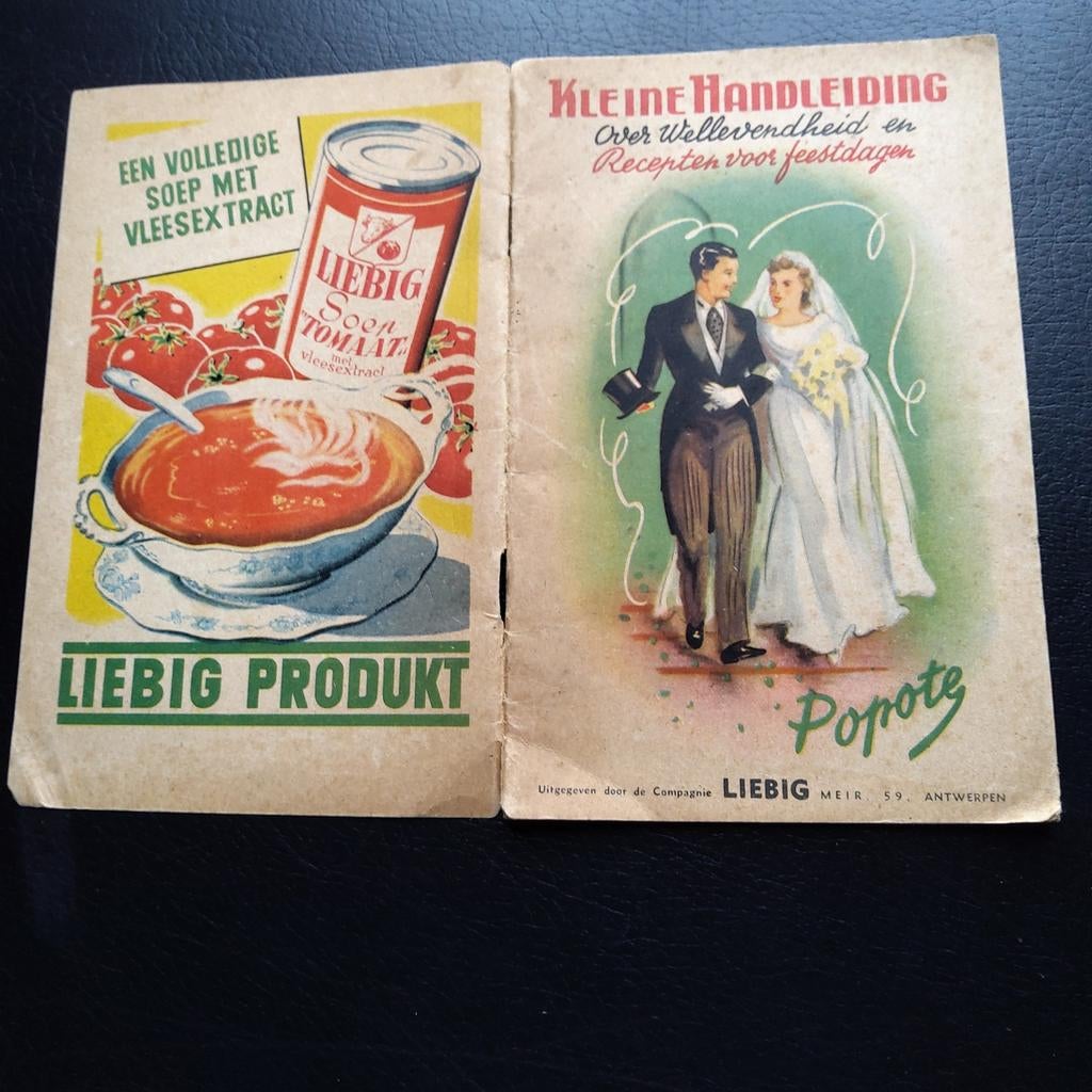 "Wellevendheid en recepten".Uniek boekje van Liebig. 1950., Enlèvement ou Envoi