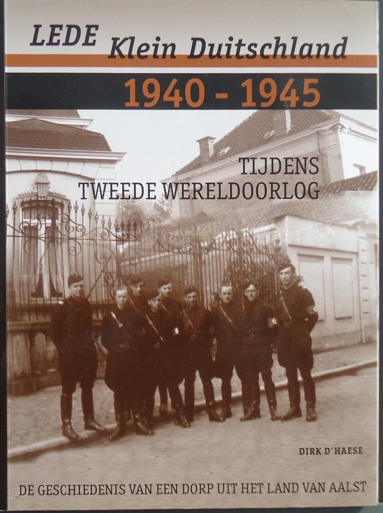 Lede, Klein Duitsland 1940-1945 in de tweede wereldoorlog, Ophalen, Zo goed als nieuw, Dirk D'Haese;