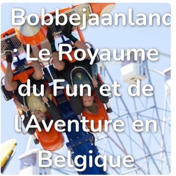 Bobbejaanland tickets, Tickets & Billets, Loisirs | Parcs d'attractions