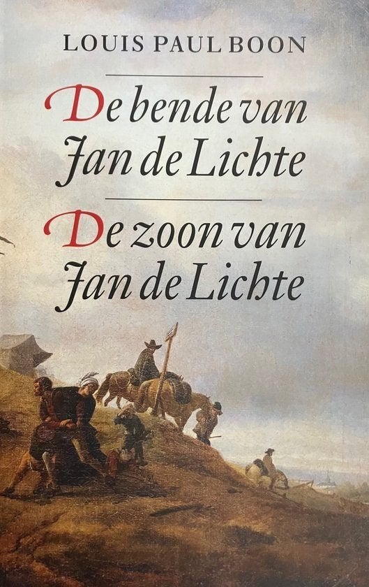 boek: de bende van Jan de Lichte+ De zoon van../L.P. Boon, Ophalen of Verzenden, Gelezen