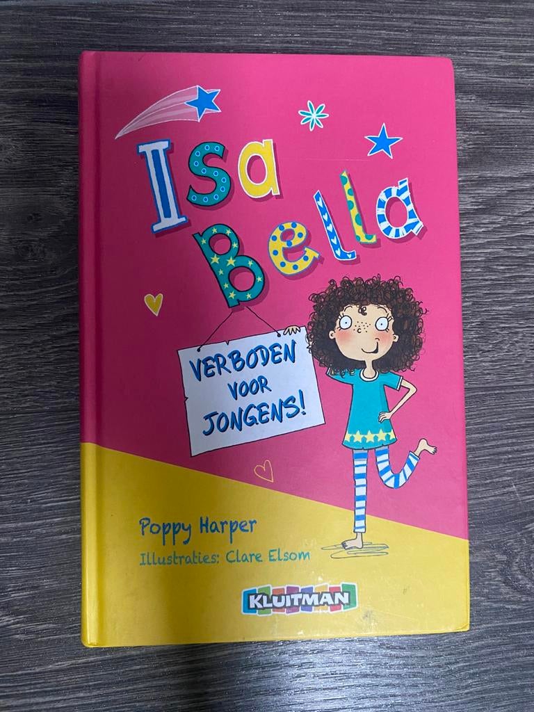 Isa Bella: verboden voor jongens!, Gelezen, Fictie algemeen, Verzenden, Poppy Harper