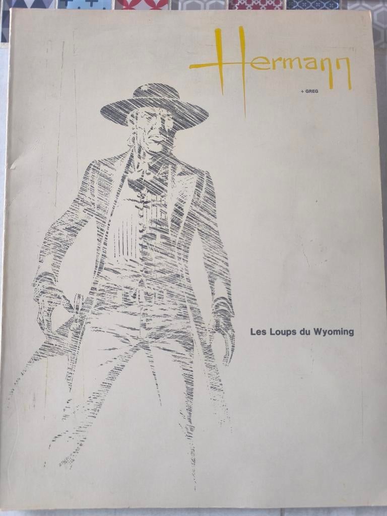 Les loups du Wyoming (Hermann et Greg), Livres, Enlèvement ou Envoi