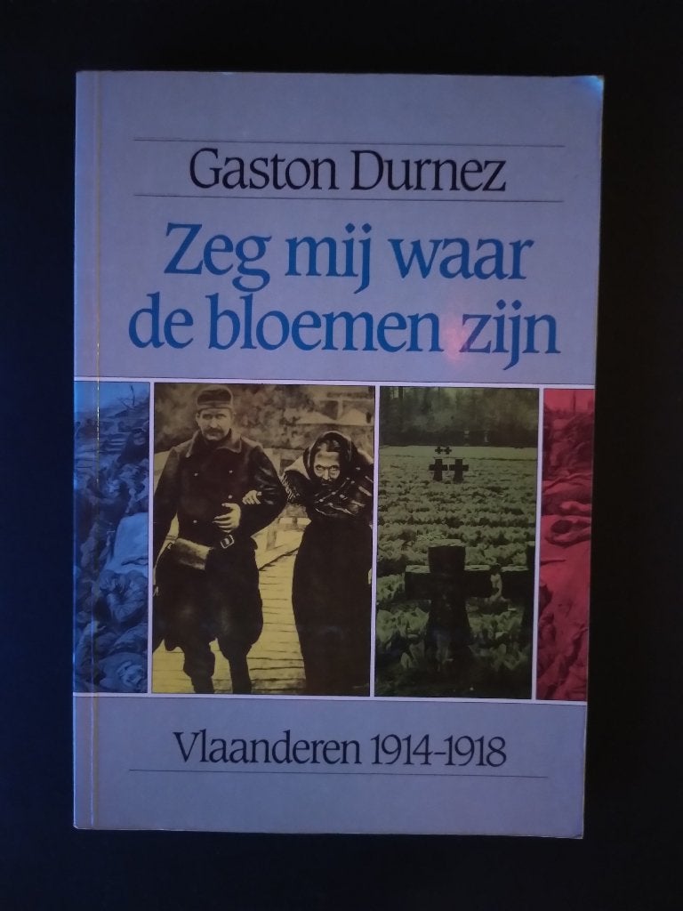 Zeg mij waar de bloemen zijn, Boeken, Ophalen of Verzenden