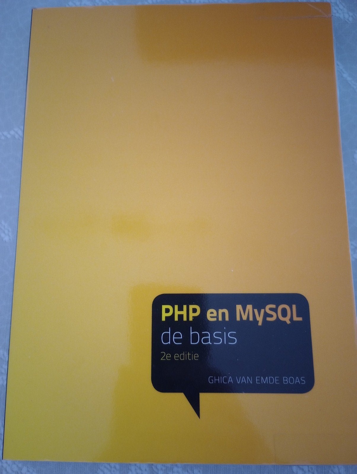 PHP 5 en MySQL 5 de basis boek, Ophalen of Verzenden, Zo goed als nieuw