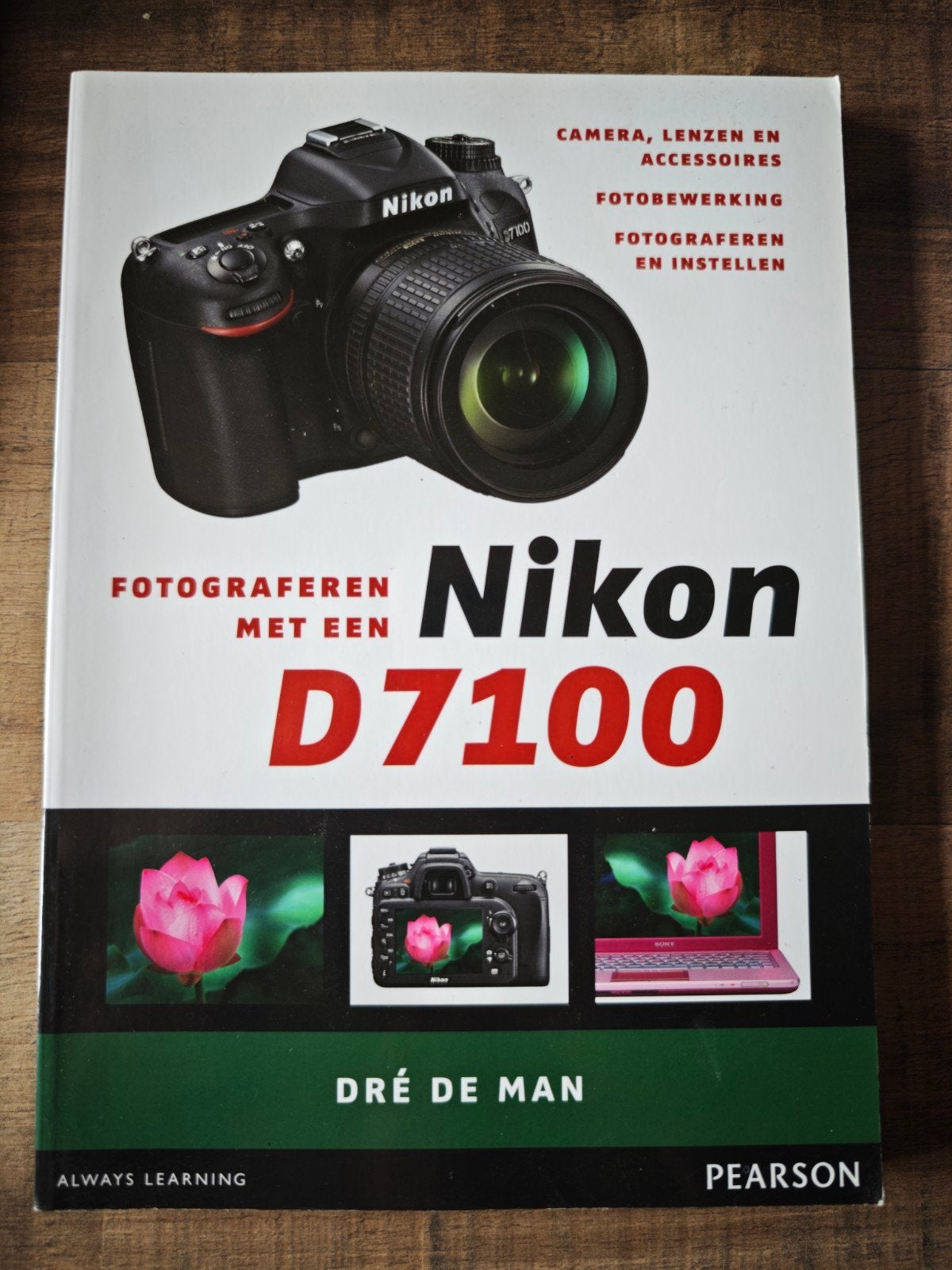 Fotoboek Nikon D7100 - Dré de Man / Pearson (Perfecte staat), Camera's, Ophalen of Verzenden, Zo goed als nieuw, Dré de Man