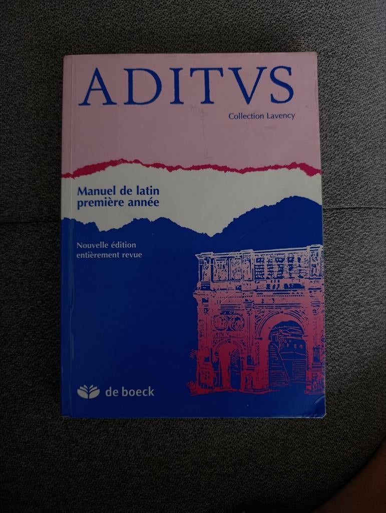 Manuel de latin première année ADITVS, Livres, Livres scolaires, Enlèvement, Latin