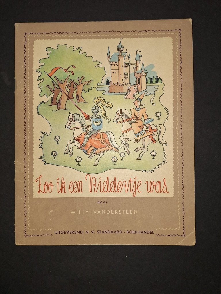 Zoo ik een Riddertje was # 3 Eerste druk - 1945, Boeken, Verzenden, Gelezen, Willy Vandersteen