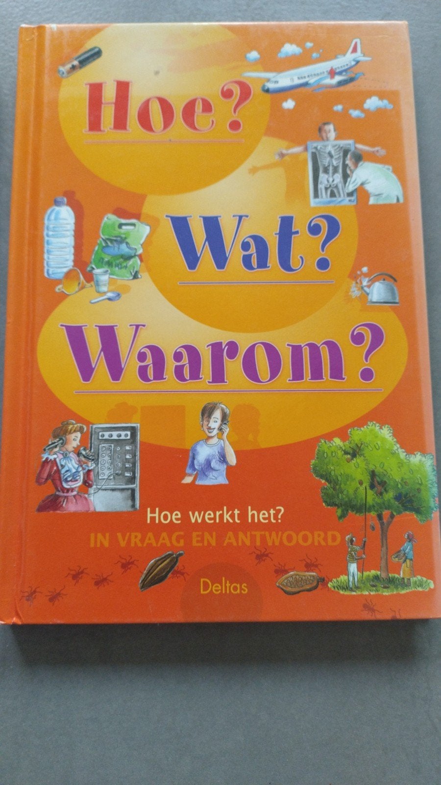 Hoe Wat Waarom Onze Aarde en Hoe werkt het boeken, Livres, Livres pour enfants | Jeunesse | Moins de 10 ans, Enlèvement, Comme neuf