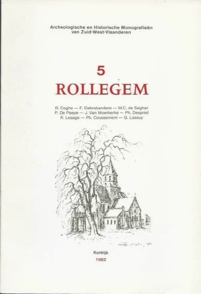 ROLLEGEM (ARCHEOLOGIE ZUID-WEST-VLAANDEREN), Boeken, Ophalen of Verzenden, Zo goed als nieuw, Diverse auteurs