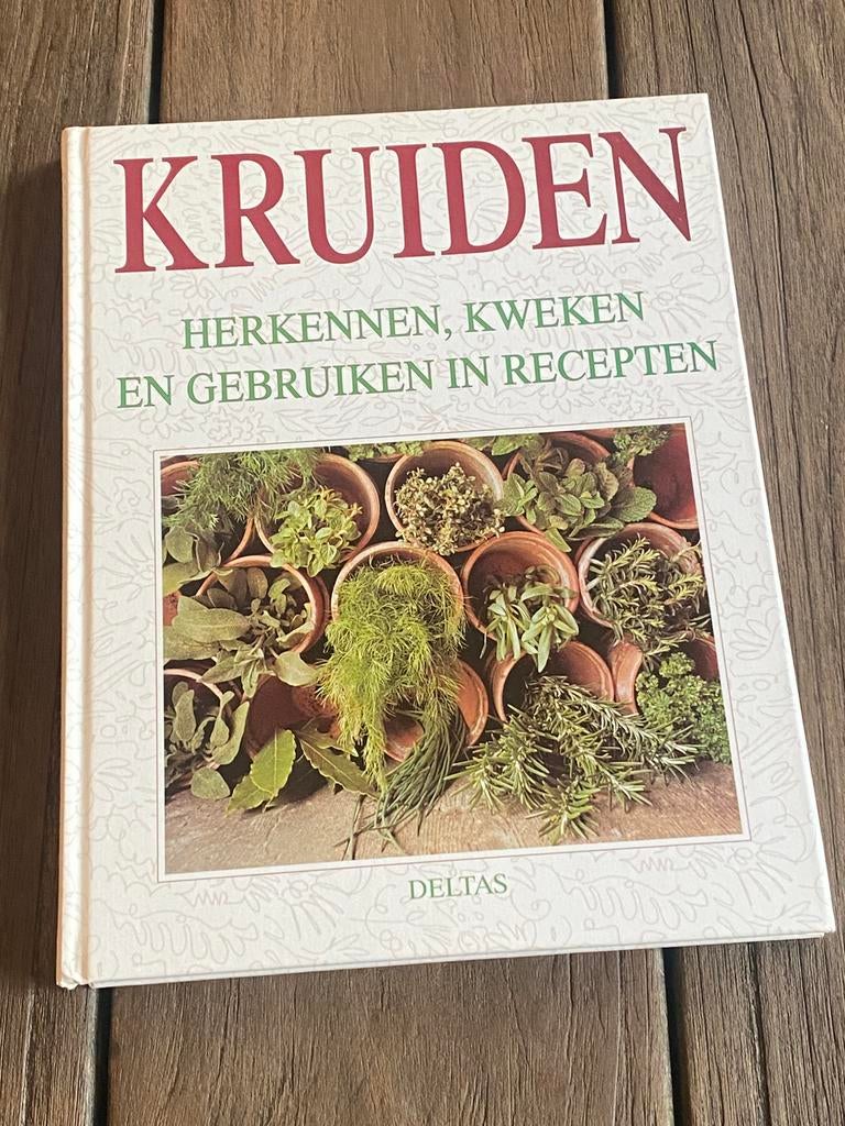 Kruiden herkennen kweken en gebruiken in recepten, Enlèvement ou Envoi, Comme neuf
